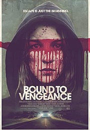 Bound to Vengeance (2015)