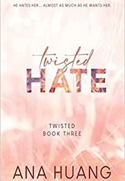 Twsited Hate (Ana Huang)