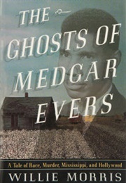 The Ghosts of Medgar Evers (Willie Morris)