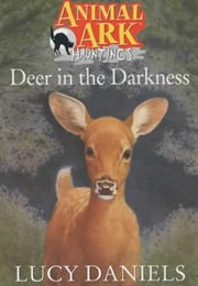 Deer in the Darkness (Lucy Daniels)