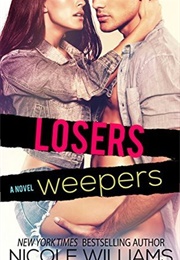 Losers Weepers (Nicole Williams)