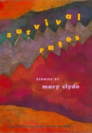 Survival Rates (Mary Clyde)