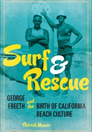 Surf &amp; Rescue (Patrick Moser)