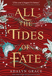 All the Tides of Fate (Adalyn Grace)