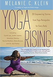 Yoga Rising (Melanie C. Klein)