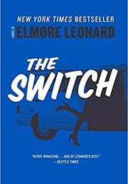 The Switch (Elmore Leonard)