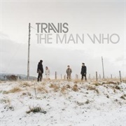 The Man Who - Travis