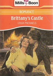 Brittany&#39;s Castle (Leigh Michaels)