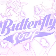 Butterfly Soup