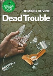 Dead Trouble (D.M. Devine)