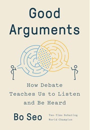 Good Arguments (Bo Seo)