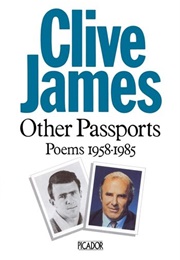 Other Passports (Clive James)