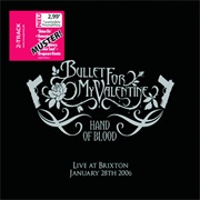 Hand of Blood: Live at Brixton EP (Bullet for My Valentine, 2006)