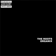 Organix (The Roots, 1993)