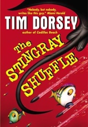 The Stingray Shuffle (Tim Dorsey)