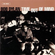 Time Out of Mind - Bob Dylan