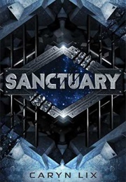 Sanctuary (Sanctuary #1) (Caryn Lix)