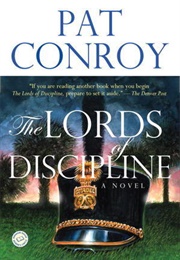 The Lords of Discipline (Pat Conroy)