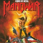 &quot;Kings of Metal&quot; by Manowar