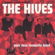 Your New Favourite Band - The Hives