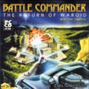 Battle Commander: Return of Waroid