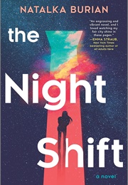 The Night Shift (Natalka Burian)