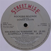 Walking on Sunshine  .. Rockers Revenge