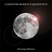 Counter-World Experience - Always Home