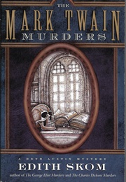 The Mark Twain Murders (Edith Skom)