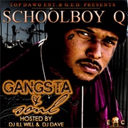 Gangsta &amp; Soul (Schoolboy Q, 2009)