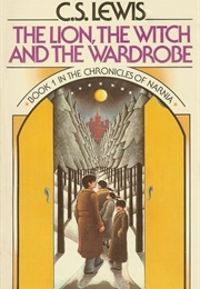 The Lion, the Witch and the Wardrobe (C.S. Lewis)