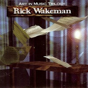 Rick Wakeman – the Art in Music Trilogy