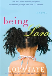 Being Lara (Lola Jaye)