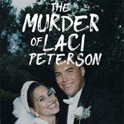 The Murder of Laci Peterson