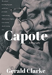 Capote: A Biography (Gerald Clarke)