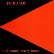 Re.Ac.Tor - Neil Young &amp; Crazy Horse