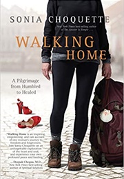 Walking Home (Sonia Choquette)