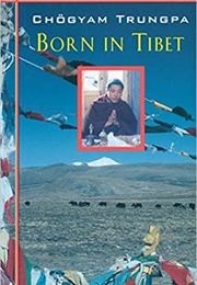 Born in Tibet (Chögyam Trungpa)