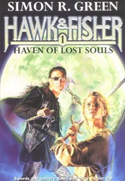 Haven of Lost Souls (Simon R Green)