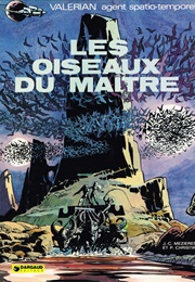 Les Oiseaux Du Maître (Pierre Christin, Jean-Claude Mézières)