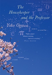 The Housekeeper and the Professor (Yoko Ogawa)