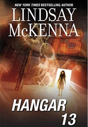 Hangar 13 (Lindsay McKenna)