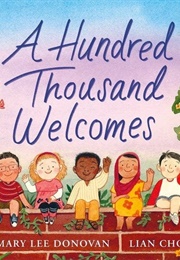 A Hundred Thousand Welcomes (Mary Lee Donovan)