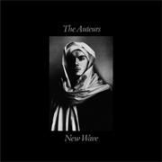 New Wave - The Auteurs