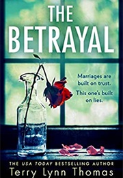 The Betrayal (Terry Lynn Thomas)