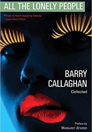 All the Lonely People (Barry Callaghan)