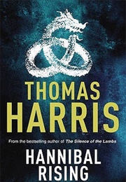 Hannibal Rising (Thomas Harris)