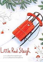 Little Red Sleigh (Erin Guendelsberger)