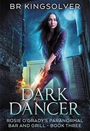 Dark Dancer (B. R. Kingsolver)