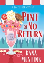 Pint of No Return (Dana Mentink)